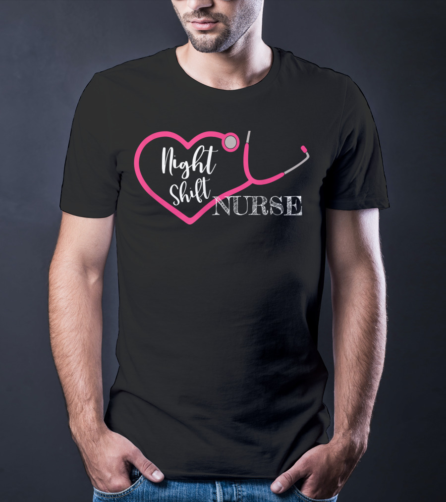 Night Shift Nurse Stethoscope Heart T-Shirt