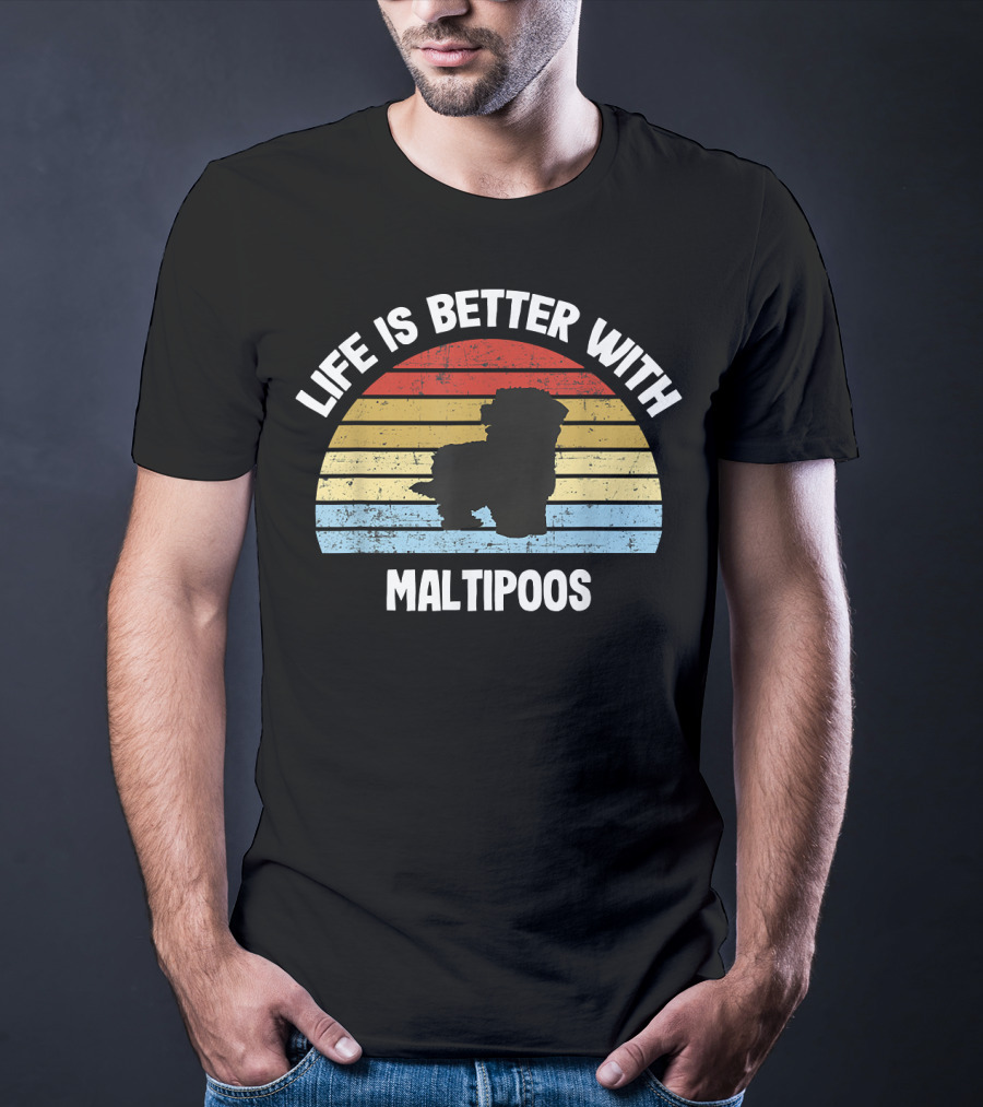 Life Is Better With Maltipoos Retro Silhouette Stripes T-Shirt