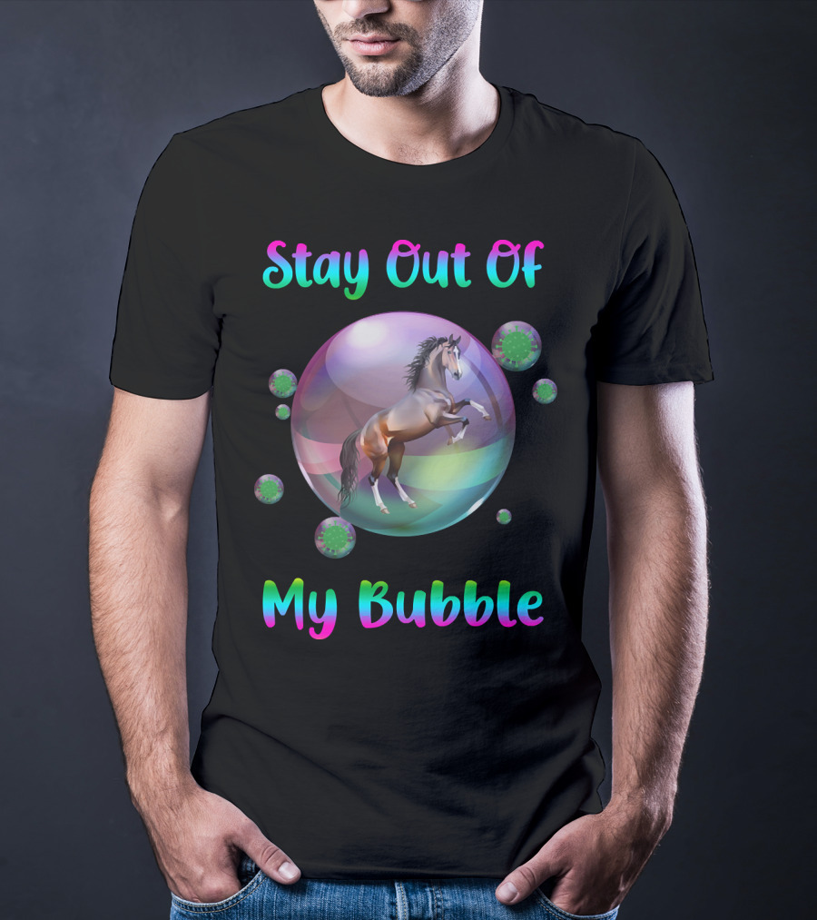 Stay Out Of My Bubble Horse Within Vibrant Spheres T-Shirt