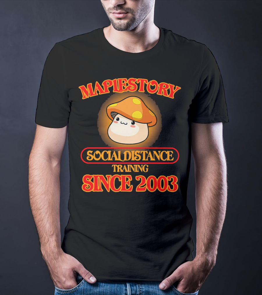 Maplestory Social Distance Training Since 2003 Mushroom Character T-Shirt