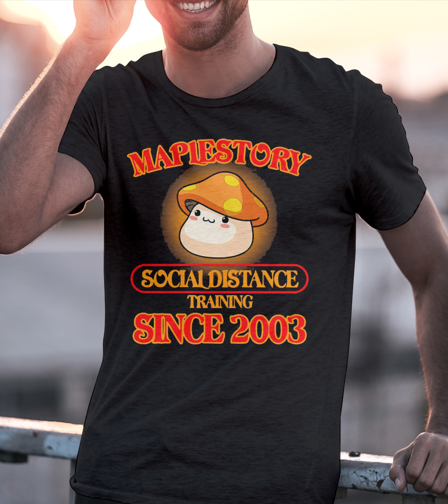 Maplestory Social Distance Training Since 2003 Mushroom Character T-Shirt
