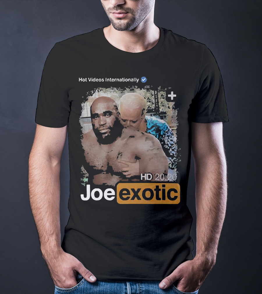 Hot Videos Internationally HD 20 20 Joe Exotic T-Shirt