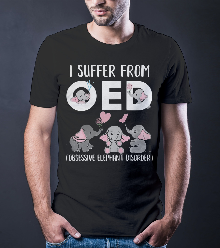 I Suffer From OED Obsessive Elephant Disorder Cute Pink And Gray Elephants With Hearts T-Shirt