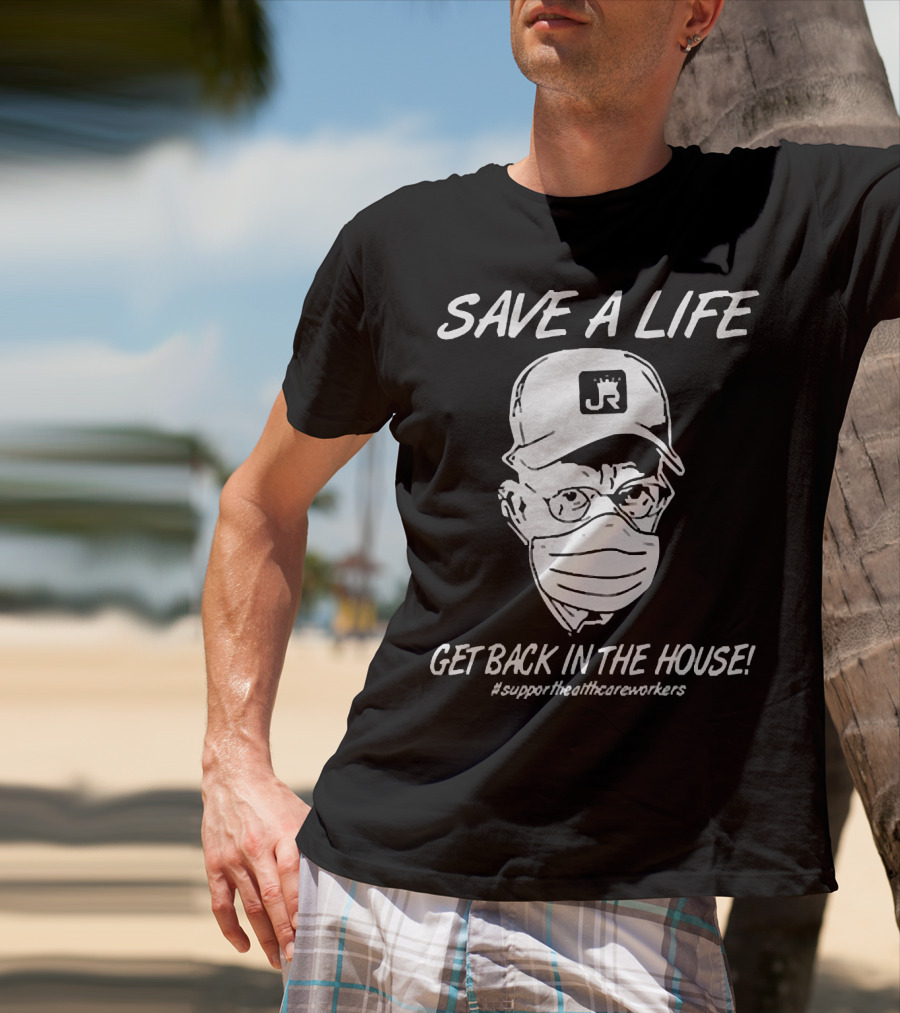 Save A Life Get Back In The House #supporthealthcareworkers Masked Cap Drawing T-Shirt