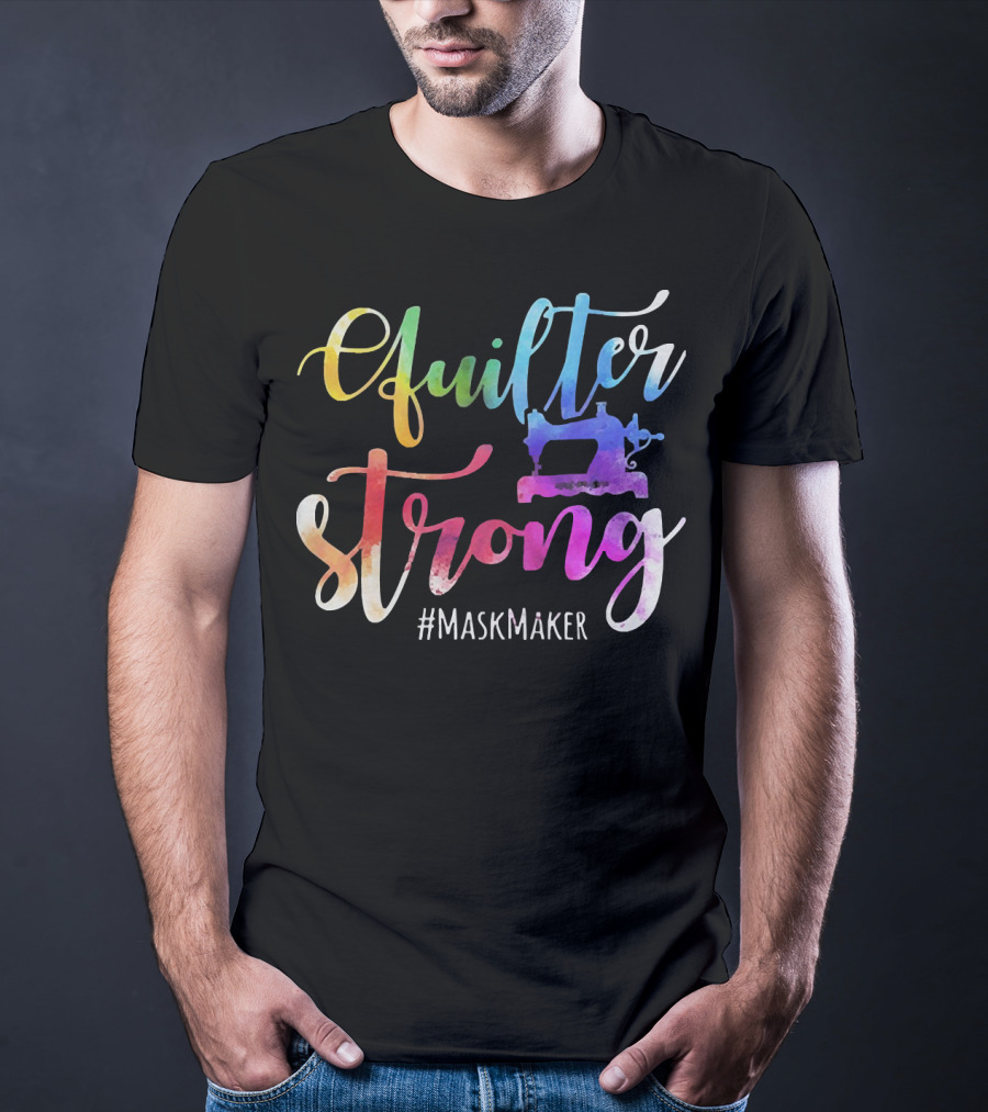Quilter Strong MaskMaker Sewing Machine Rainbow T-Shirt