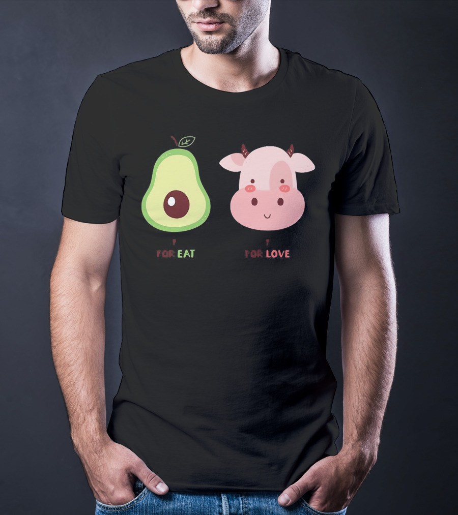 Avocado For Eat And Cow For Love T-Shirt