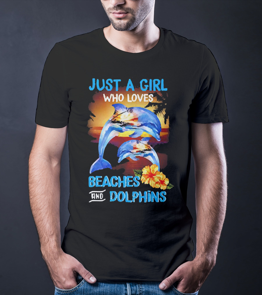 Just A Girl Who Loves Beaches And Dolphins Tropical Sunset With Dolphins And Hibiscus Flower T-Shirt