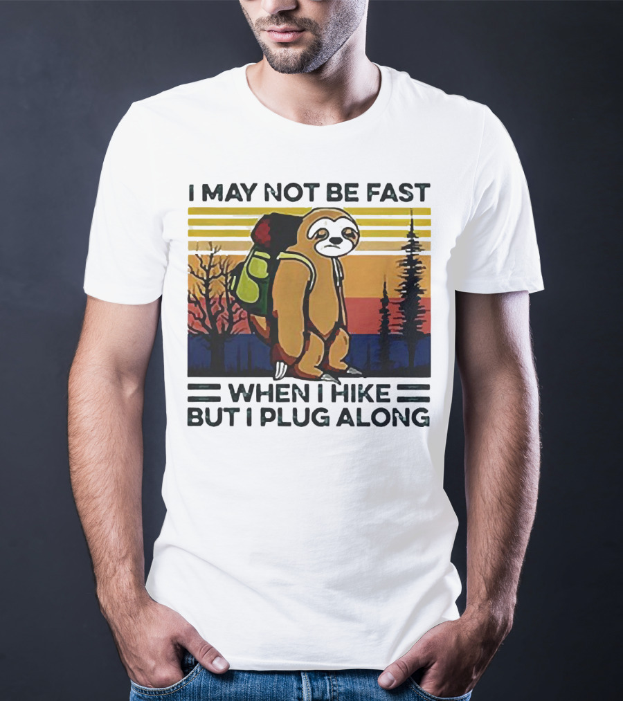 I May Not Be Fast When I Hike But I Plug Along Sloth Retro Forest Scene T-Shirt