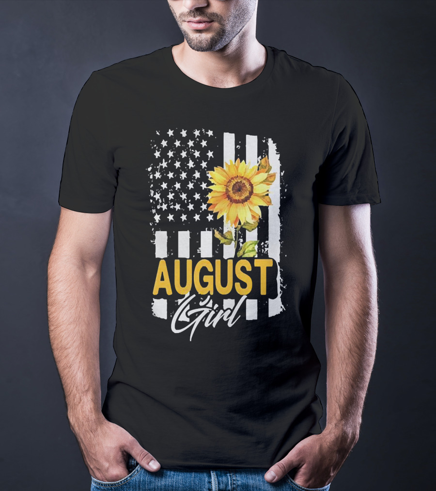 August Girl Sunflower American Flag Stripes Stars T-Shirt