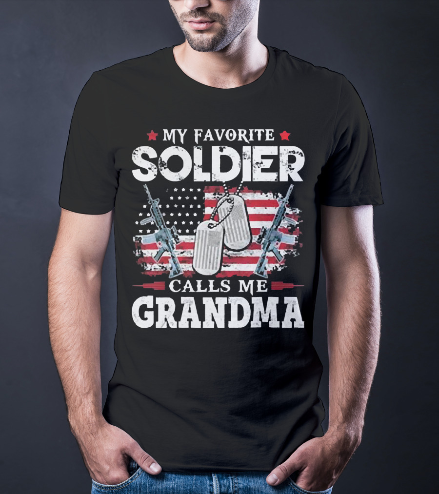 My Favorite Soldier Calls Me Grandma USA Flag Dog Tags Rifle T-Shirt
