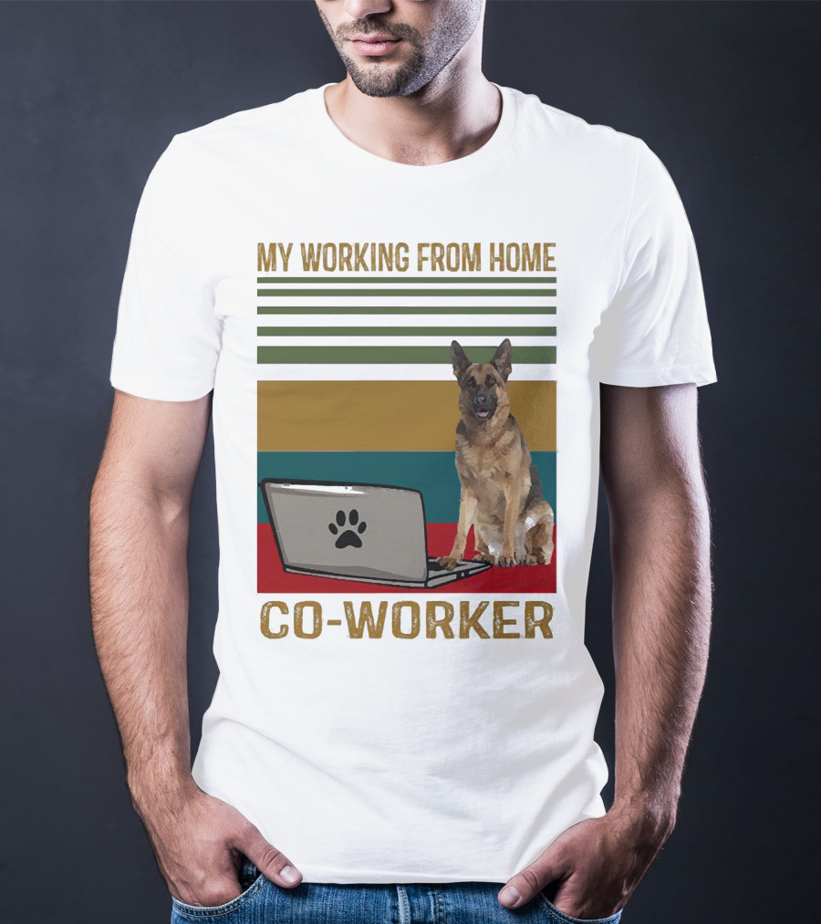 My Working From Home Co-Worker With Paw Print Laptop And German Shepherd T-Shirt
