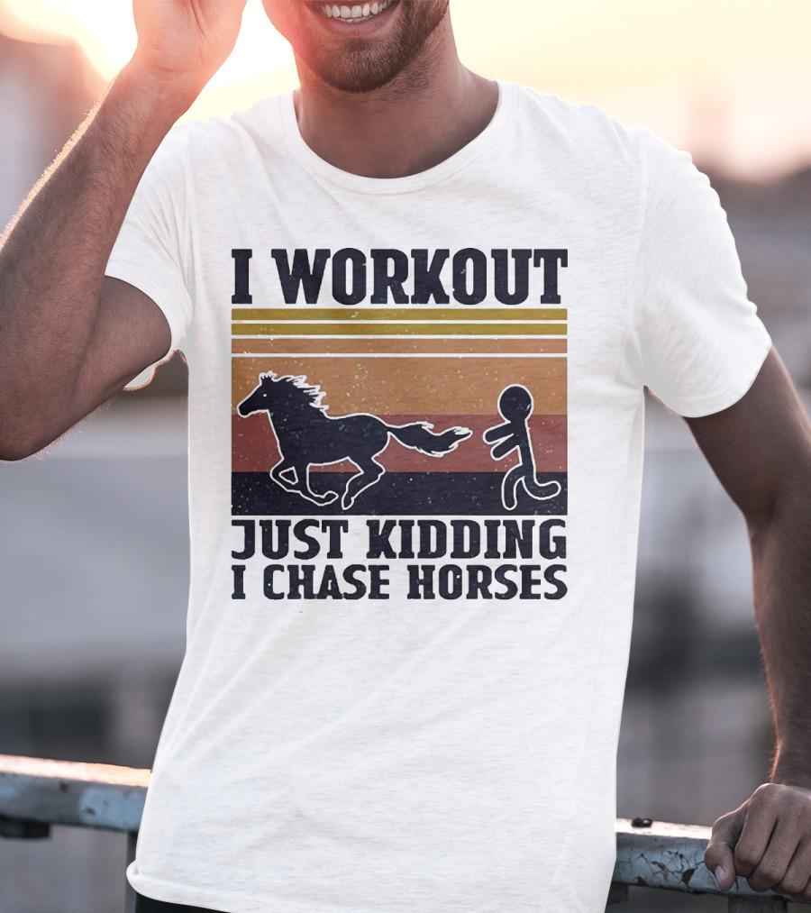 I Workout Just Kidding I Chase Horses Retro Style Horse And Runner T-Shirt