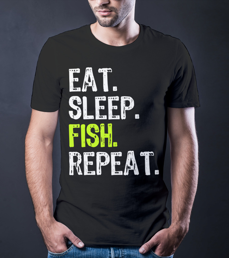 Eat Sleep Fish Repeat Funny Fishing 148 T-Shirt
