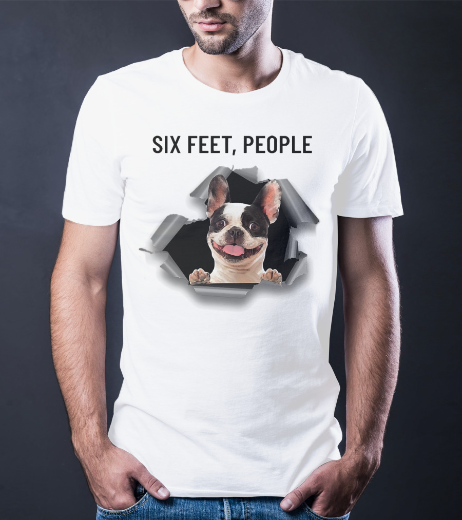 French Bulldog Breaking Through Six Feet People Ripper T-Shirt