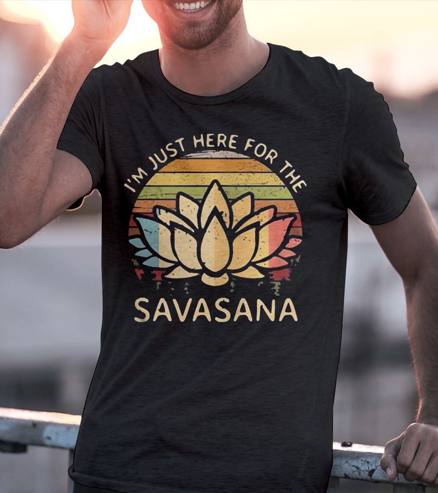 I'm Just Here For The Savasana Lotus With Retro Sunset Stripes T-Shirt