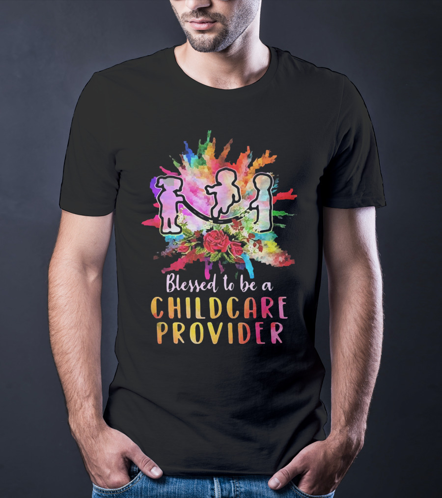 Blessed To Be A Childcare Provider Colorful Silhouette With Floral Background T-Shirt