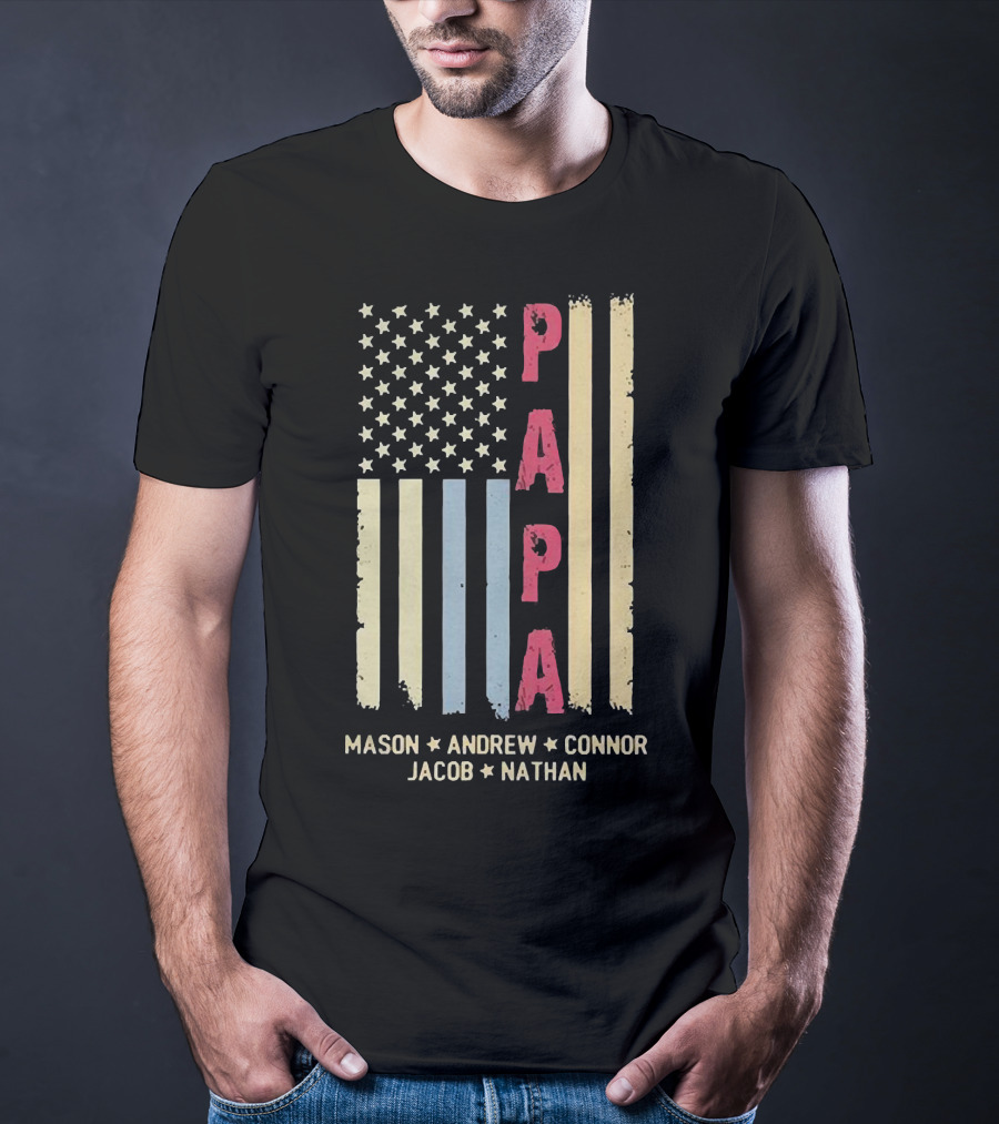 Papa Mason Andrew Connor Jacob Nathan Stars And Stripes American Flag T-Shirt