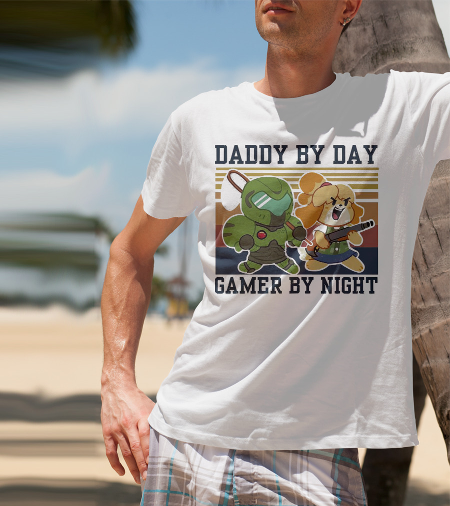 Daddy By Day Gamer By Night Doomguy Isabelle Crossover T-Shirt