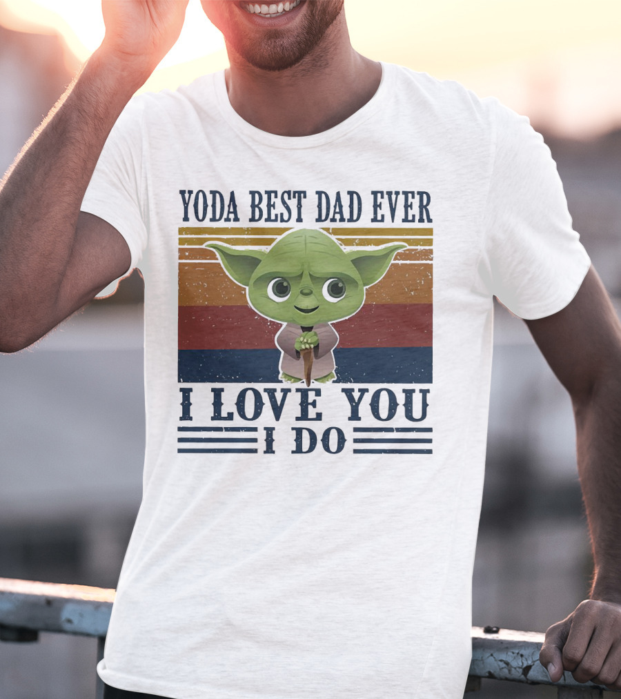 Yoda Best Dad Ever I Love You I Do Retro Colors T-Shirt