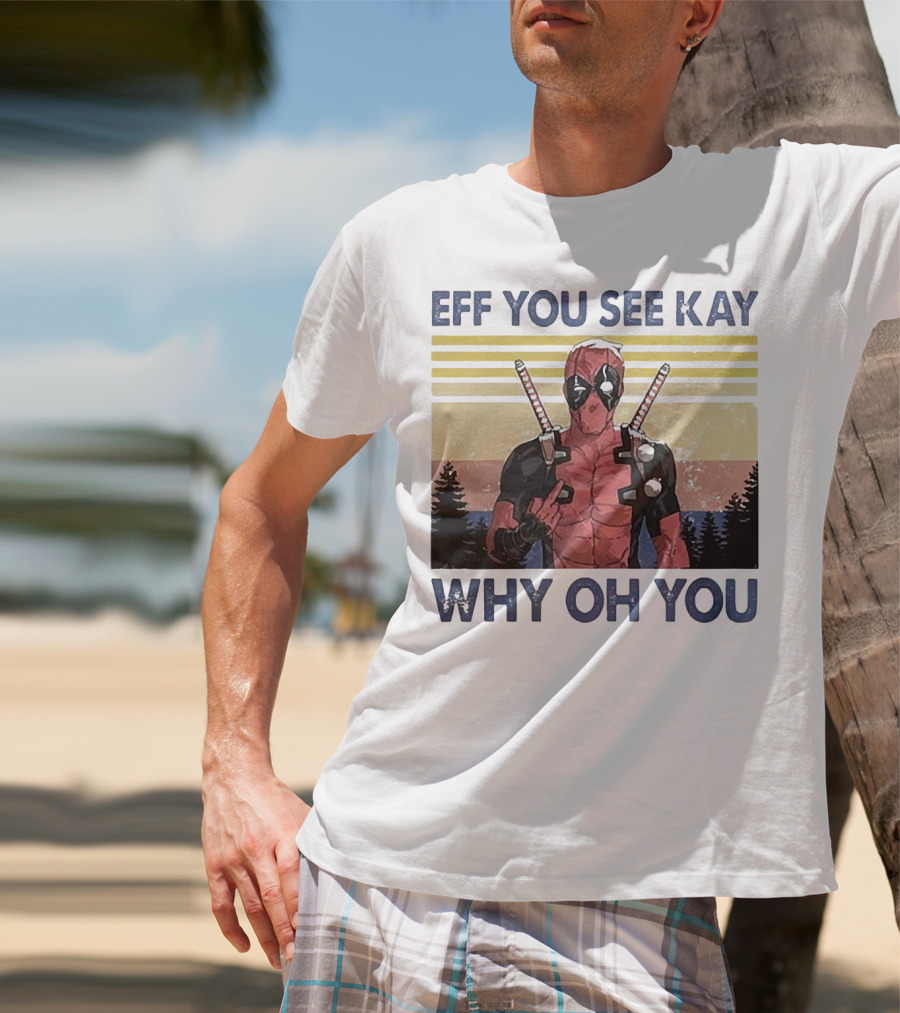 Eff You See Kay Why Oh You Retro Superhero T-Shirt