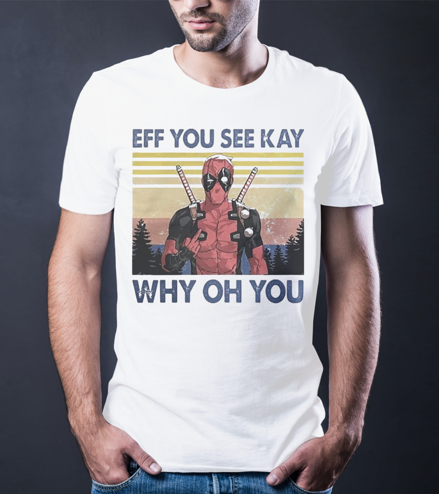 Eff You See Kay Why Oh You Retro Superhero T-Shirt