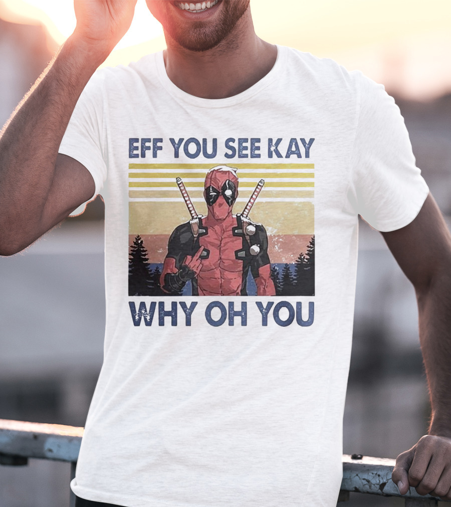 Eff You See Kay Why Oh You Retro Superhero T-Shirt