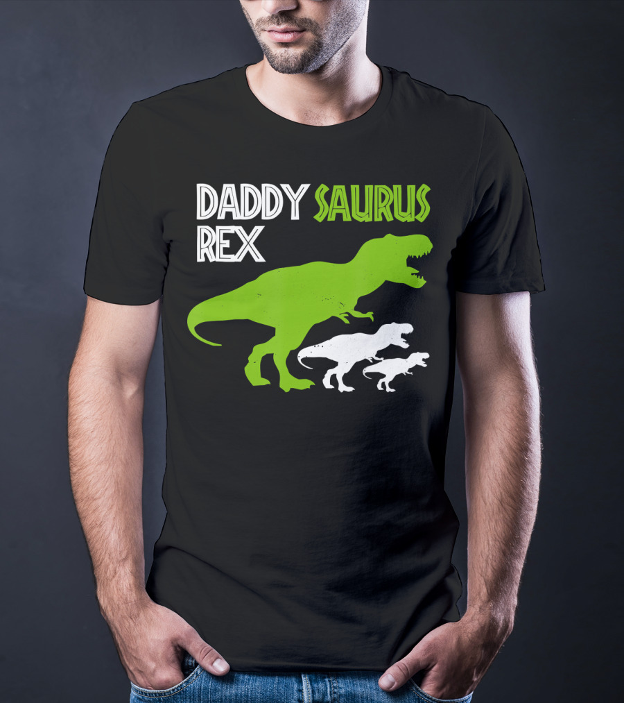 Daddysaurus Rex Funny Father's Day Dinosaur T-Shirt