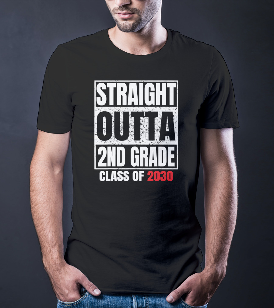 Straight Outta 2nd Grade Class Of 2030 Graduation Grad T-Shirt