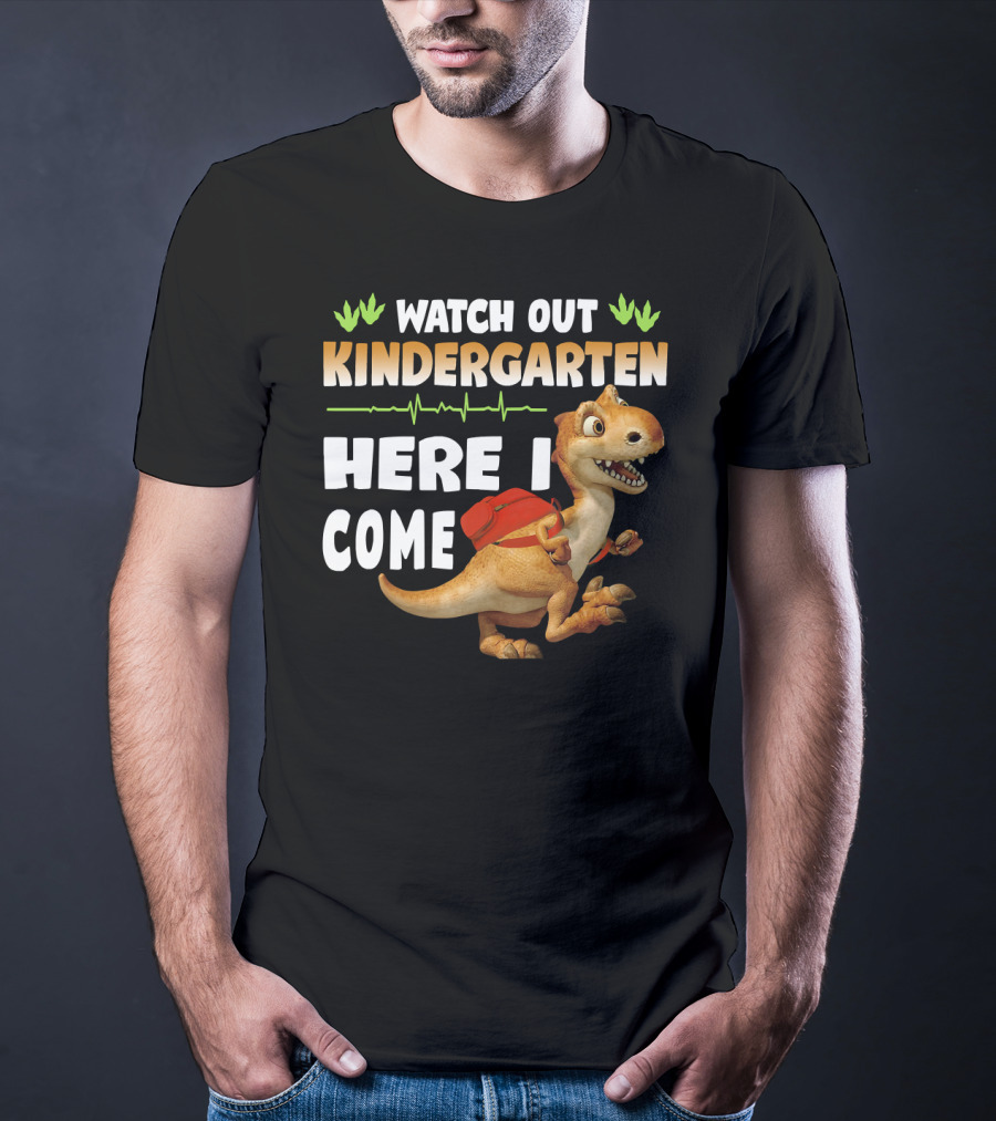 Watch Out Kindergarten Here I Come Dinosaur Back To School T-Shirt