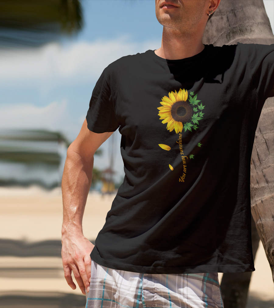 You Are My Sunshine Weed Sunflower Marijuana 420 Women T-Shirt