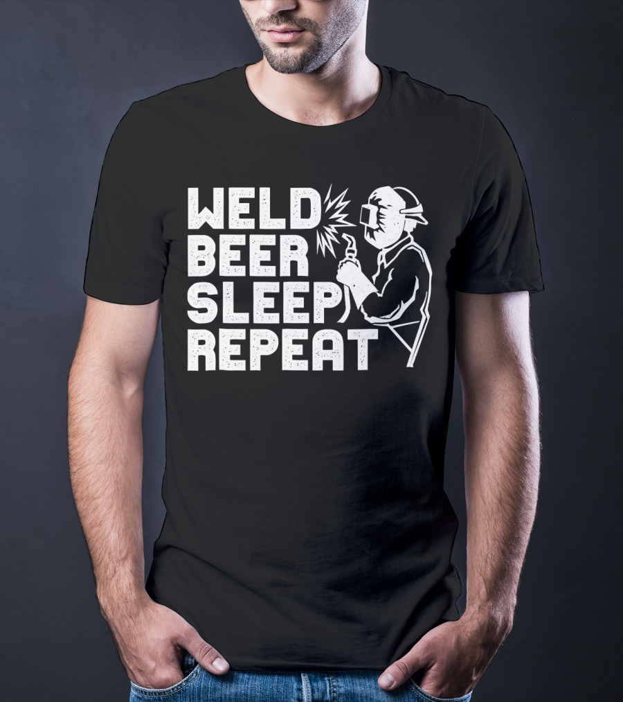 Weld Beer Sleep Repeat Welder Welding Mask Spark T-Shirt