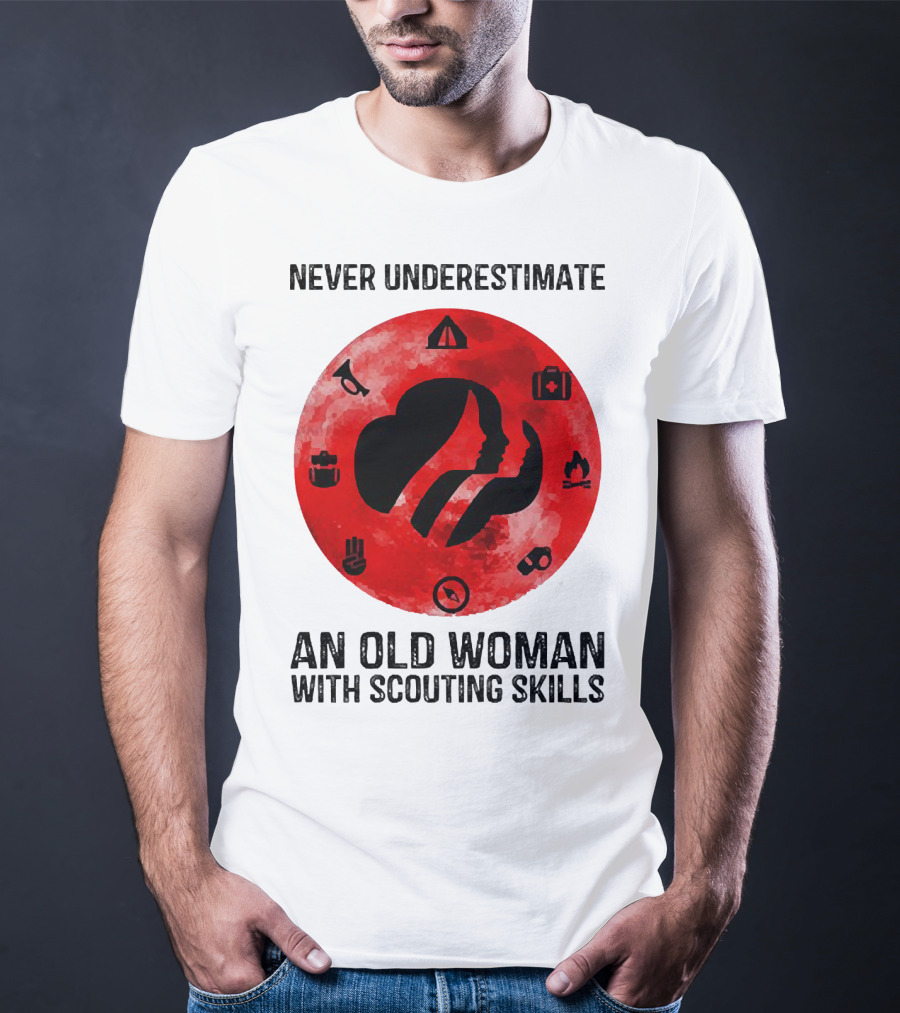 Never Underestimate An Old Woman With Scouting Skills Camping Compass Fire Tent Badge Icons T-Shirt