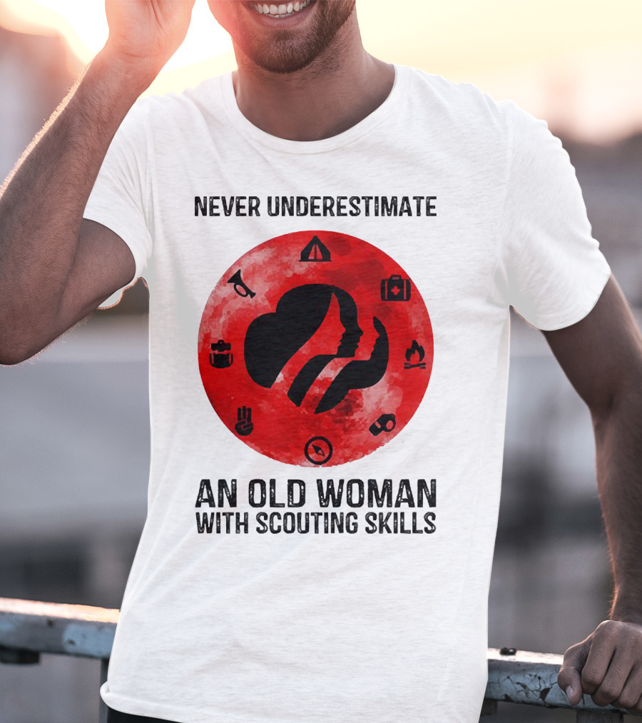 Never Underestimate An Old Woman With Scouting Skills Camping Compass Fire Tent Badge Icons T-Shirt