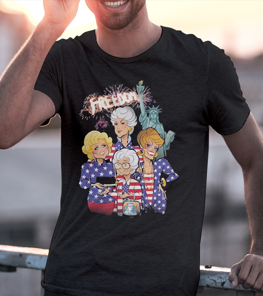 America Flag Golden Girls Freedom With Statue Of Liberty Fireworks T-Shirt
