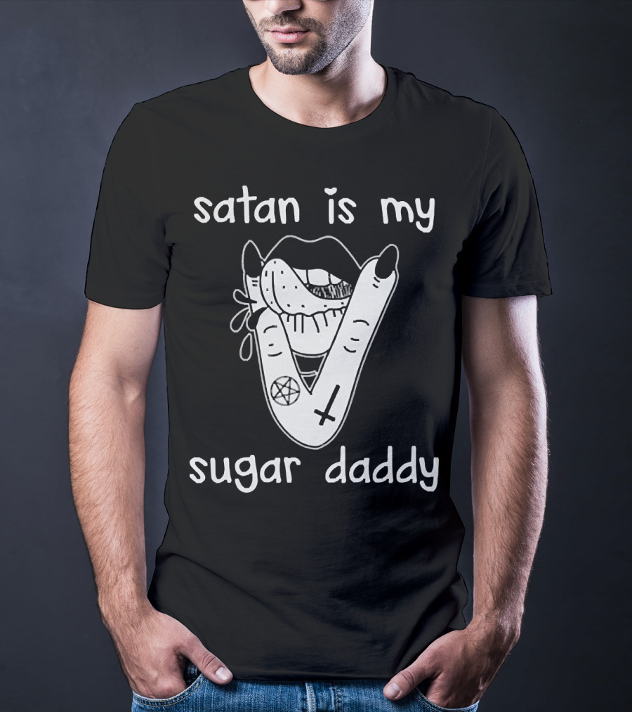Satan Is My Sugar Daddy Lips With Tongue And Hand Pentagram Cross Symbols T-Shirt