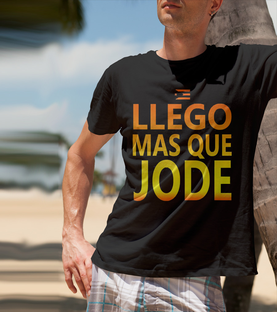 Llego Mas Que Jode Puerto Rican Flag T-Shirt