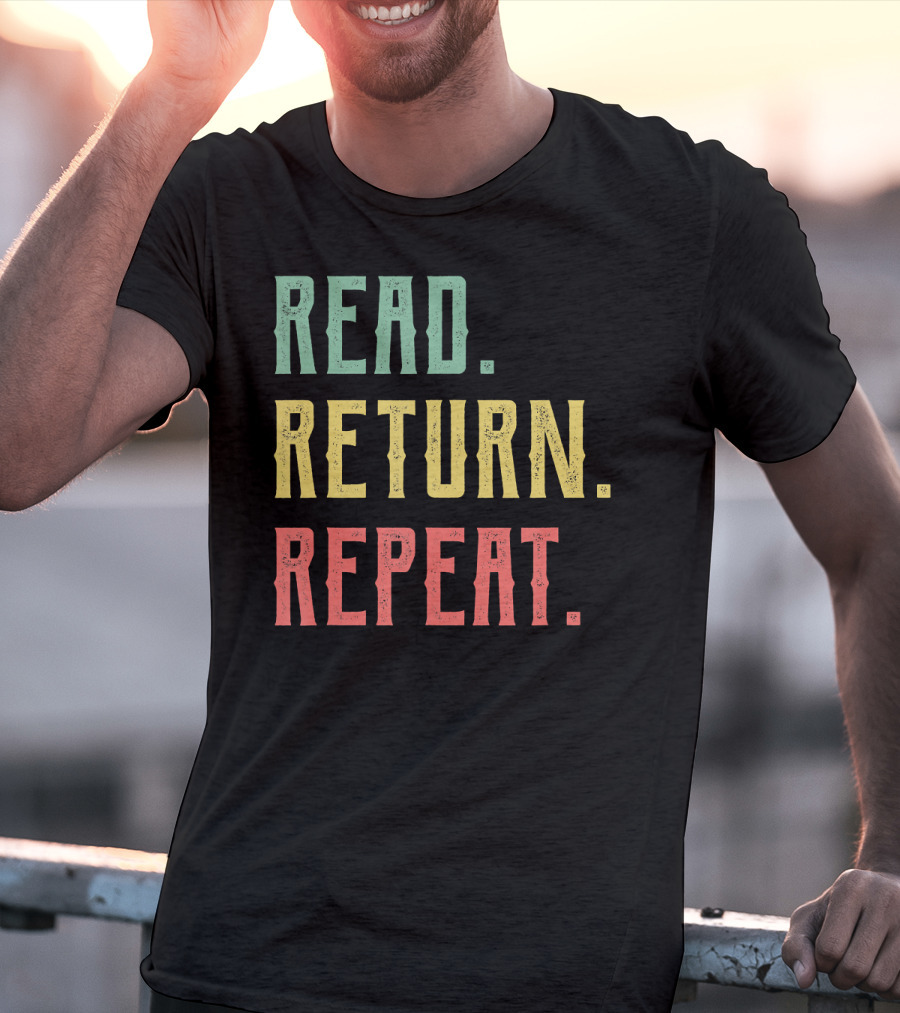 Read Return Repeat Librarian Library Worker T-Shirt