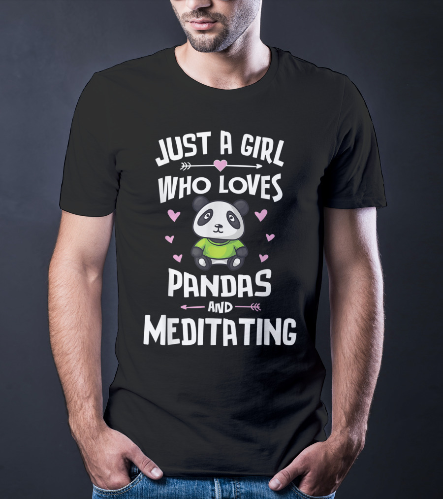 Just A Girl Who Loves Pandas And Meditating With Heart Accents T-Shirt