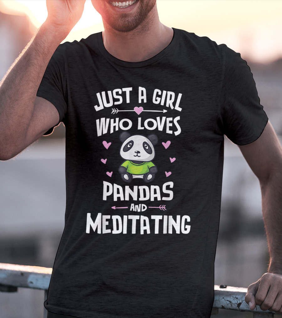 Just A Girl Who Loves Pandas And Meditating With Heart Accents T-Shirt