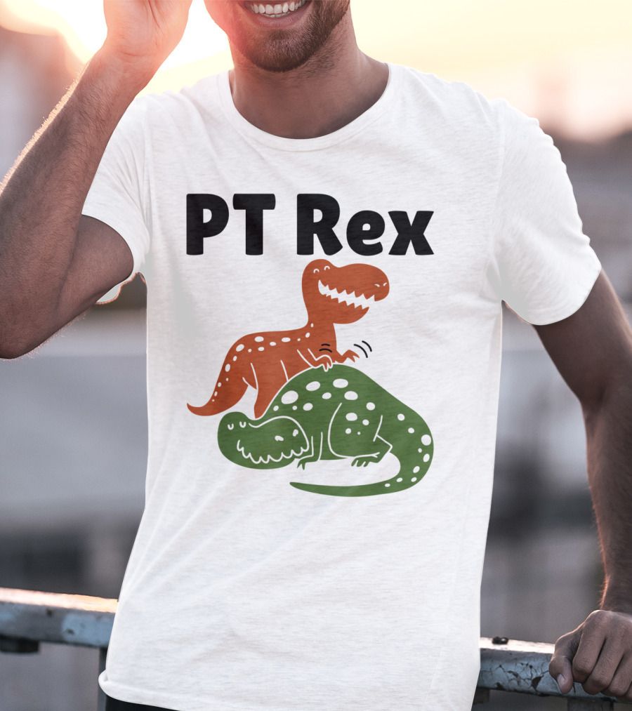 PT Rex Physical Therapist Dinosaur Humor T-Shirt