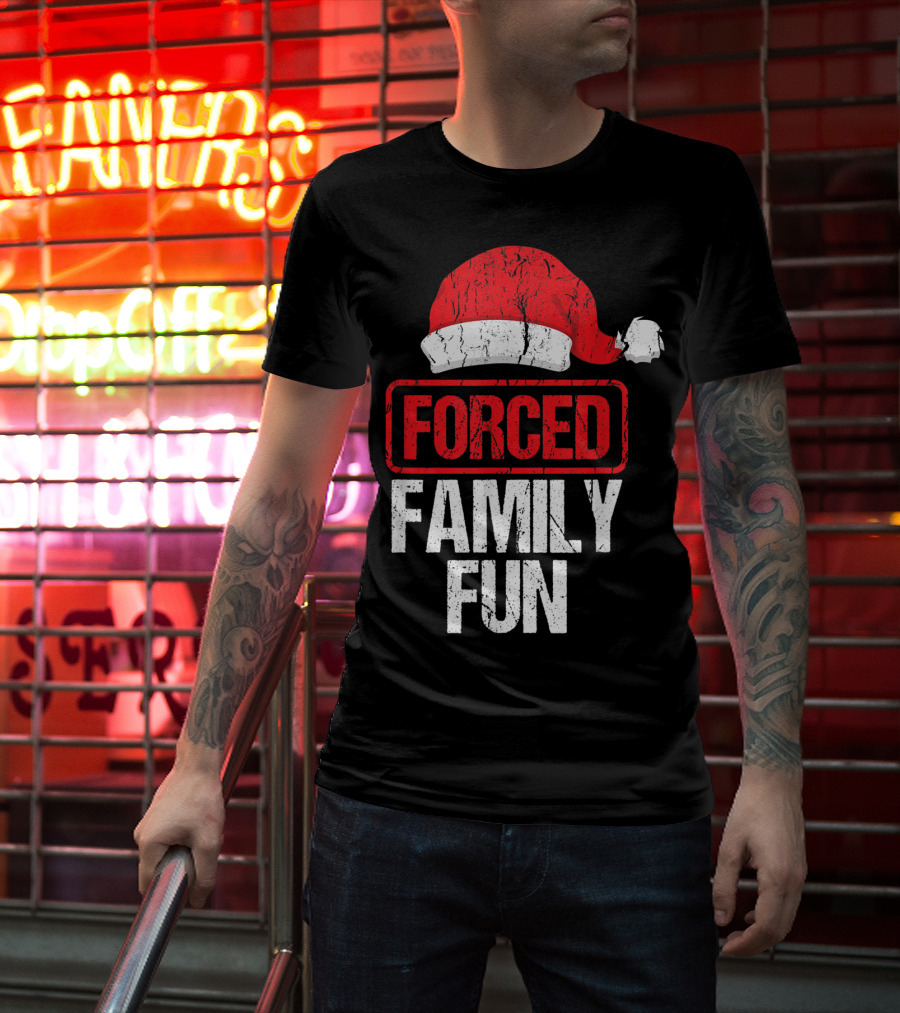 Forced Family Fun Santa Hat Winter Holidays T-Shirt
