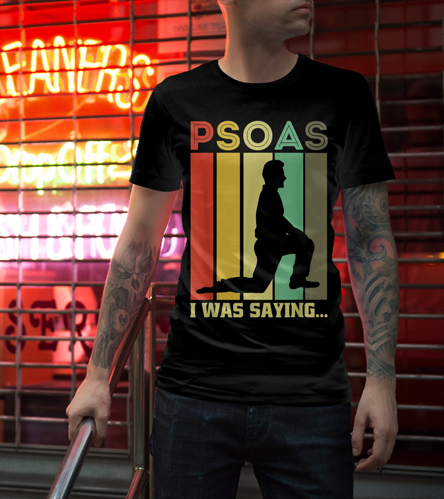 Psoas I Was Saying Retro Silhouette On Color Stripes T-Shirt