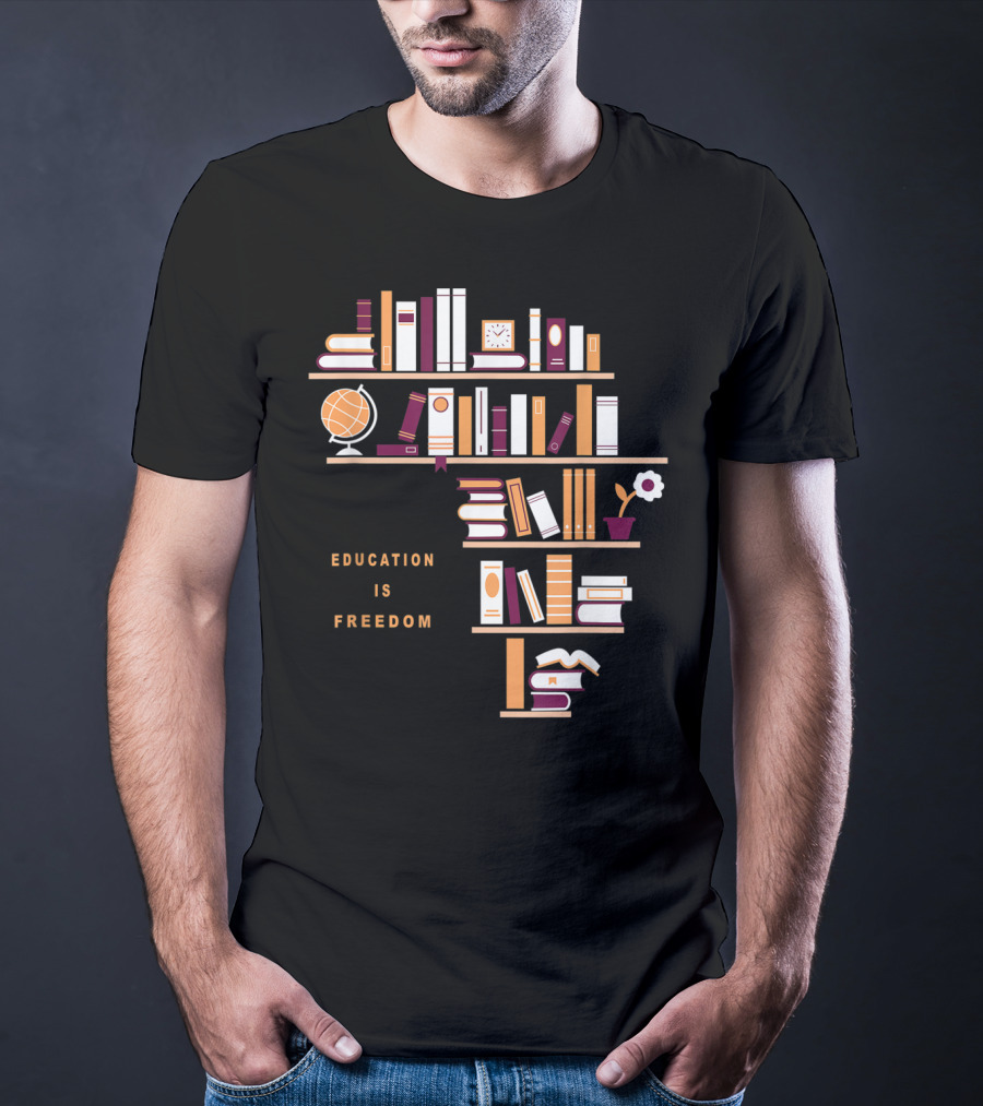 Education Is Freedom Africa Library Books Globe And Flower T-Shirt