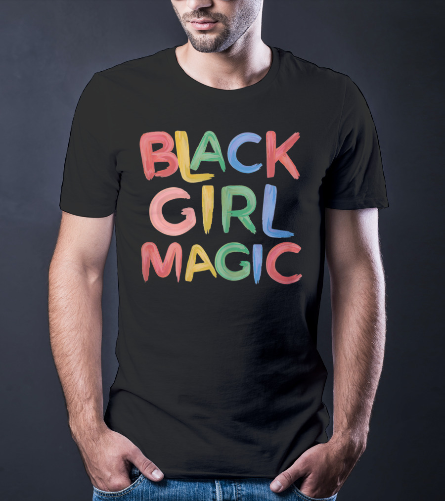 Black Girl Magic Melanin Pride Colorful Paint Text T-Shirt