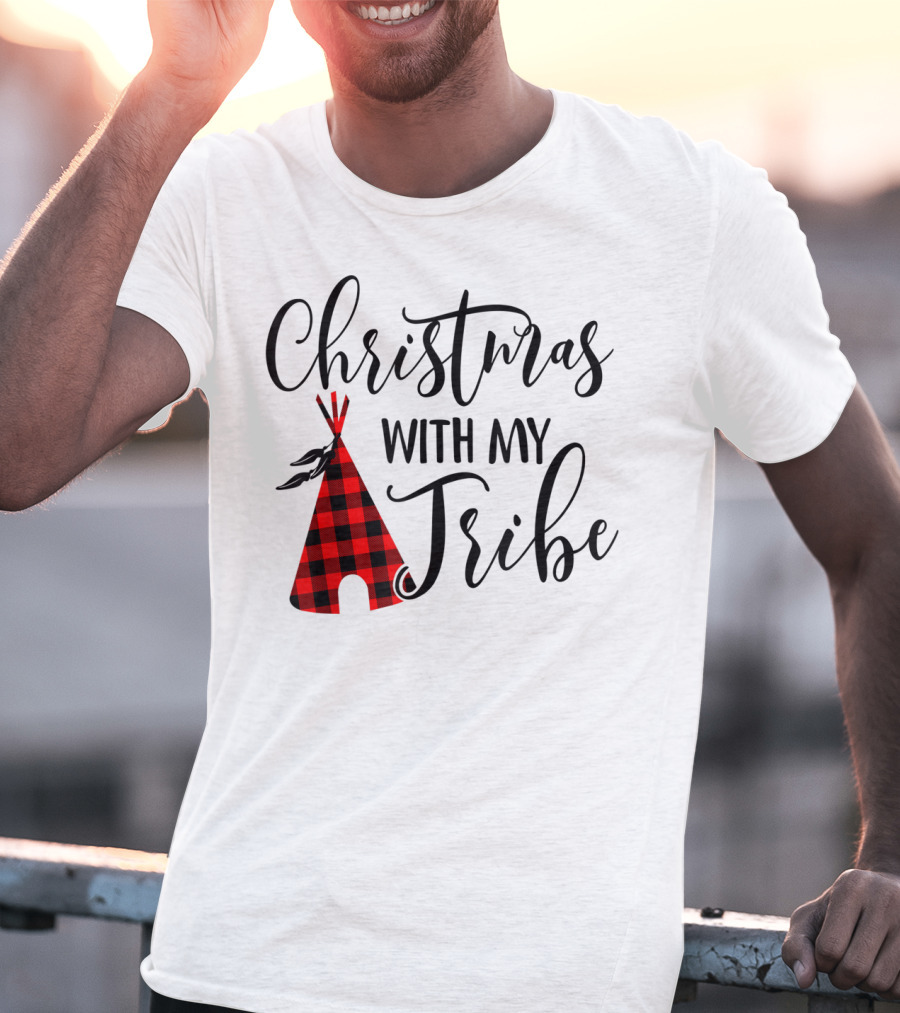 Christmas With My Tribe Teepee Buffalo Plaid Holiday T-Shirt