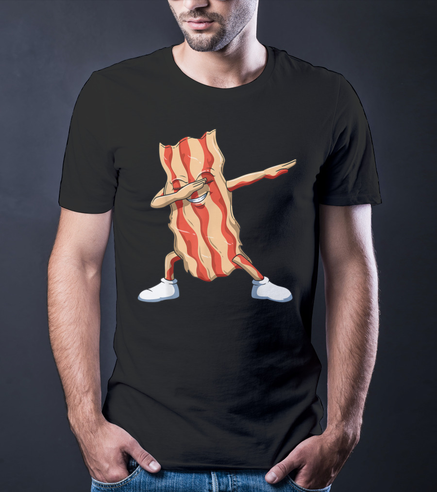 Dabbing Bacon Dab For Bacon Lovers T-Shirt