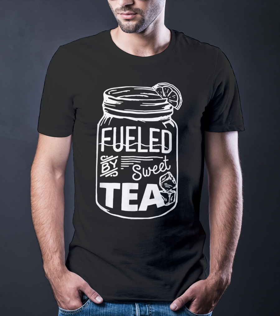 Fueled By Sweet Tea In Classic Mason Jar Design With Ice And Lemon Slice For Sweet Tea Lover T-Shirt