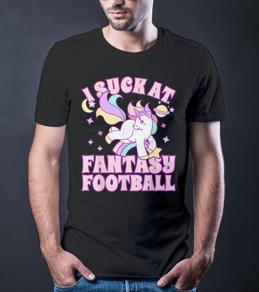 I Suck At Fantasy Football Unicorn Colors Celestial T-Shirt