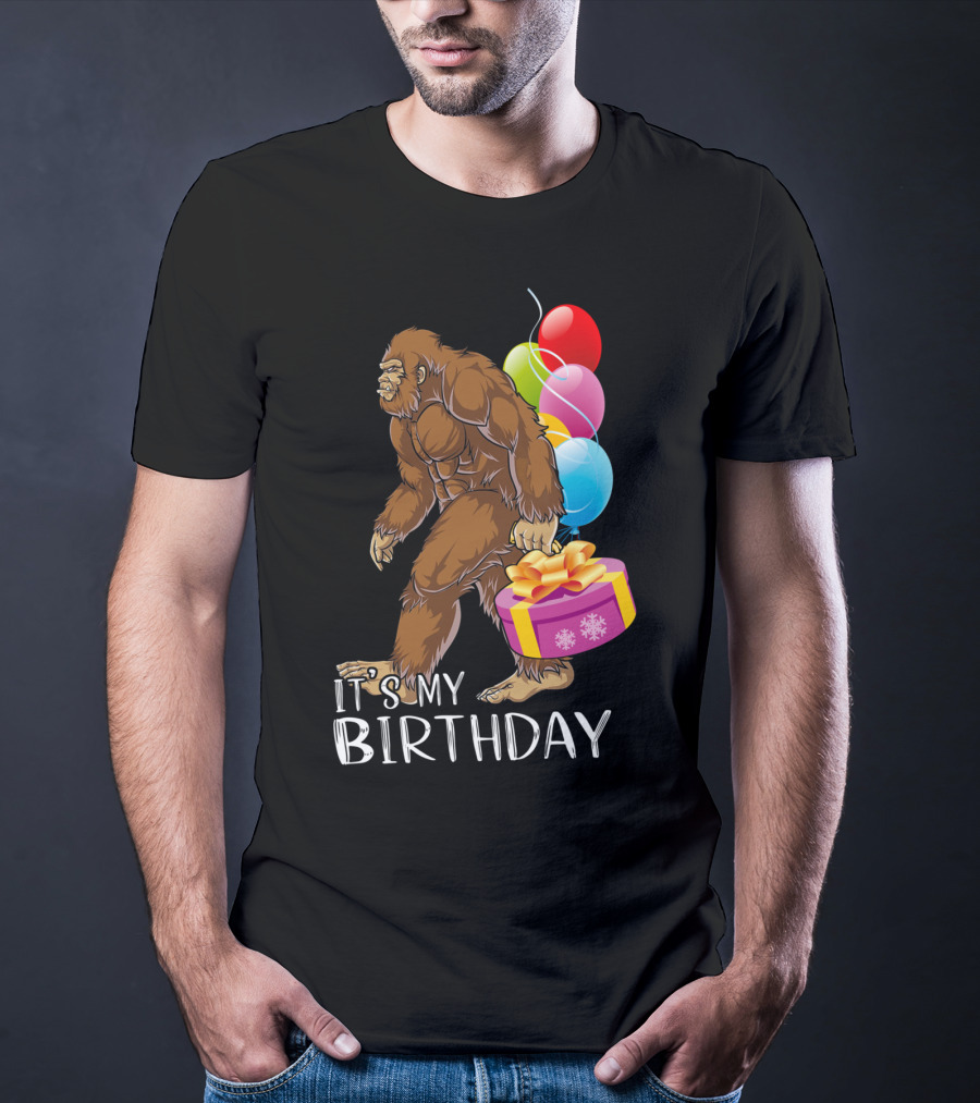 It's My Birthday Bigfoot Balloons And Cake T-Shirt