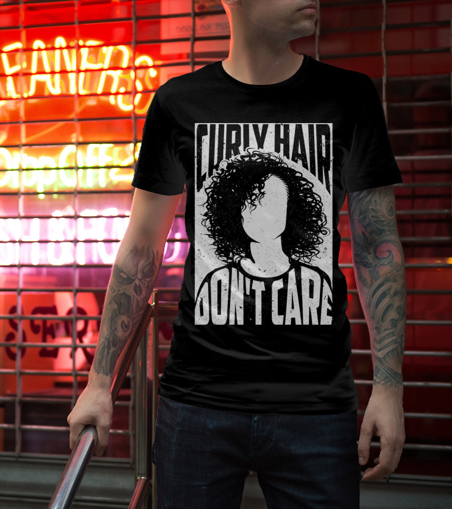 Curly Hair Don't Care Curlyhaired Charm T-Shirt